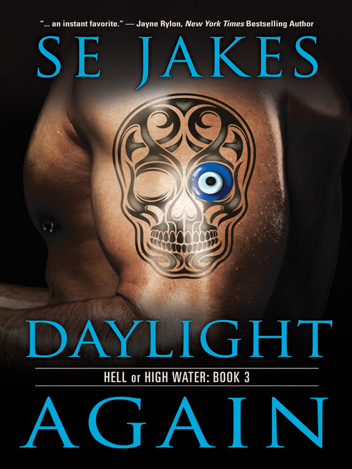 Title details for Daylight Again by SE Jakes - Available